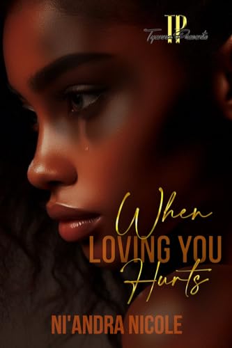 When Loving You Hurts