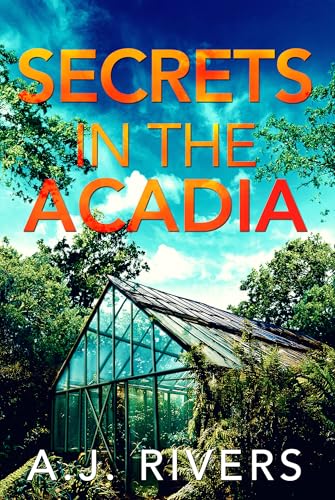 Secrets in the Acadia