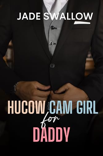 Hucow Cam Girl for Daddy book cover