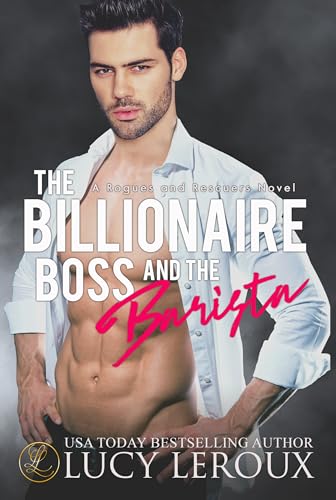 The Billionaire Boss and The Barista