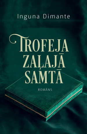 Trofeja zaļajā samtā
