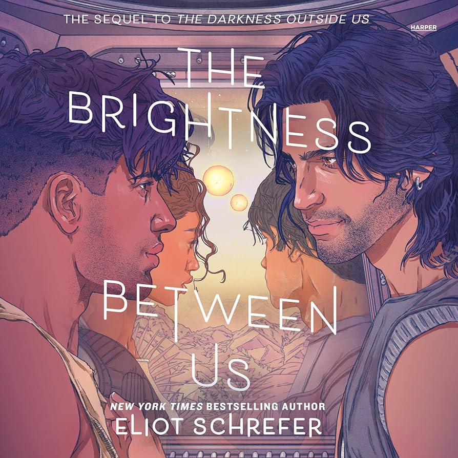 The Brightness Between Us (The Darkness Outside Us, #2)