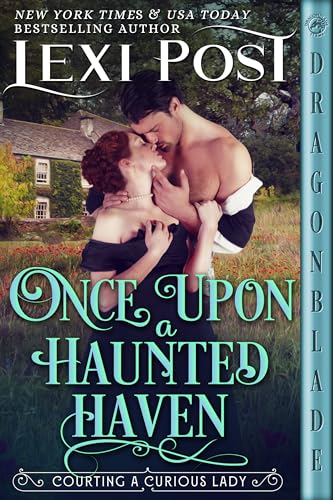 Once Upon a Haunted Haven : A Regency Historical Romance
