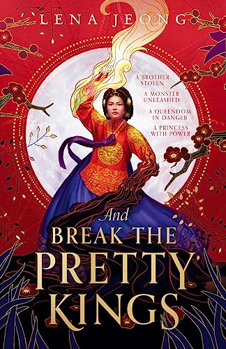 And Break the Pretty Kings (The Sacred Bone, #1)