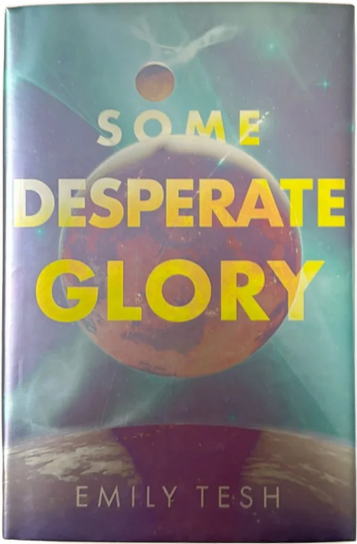 Some Desperate Glory