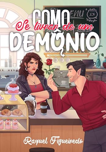 Como se Livrar de um Demônio (Portuguese Edition)