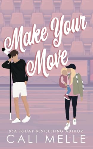 Make Your Move (Aston Archers Hockey #1)