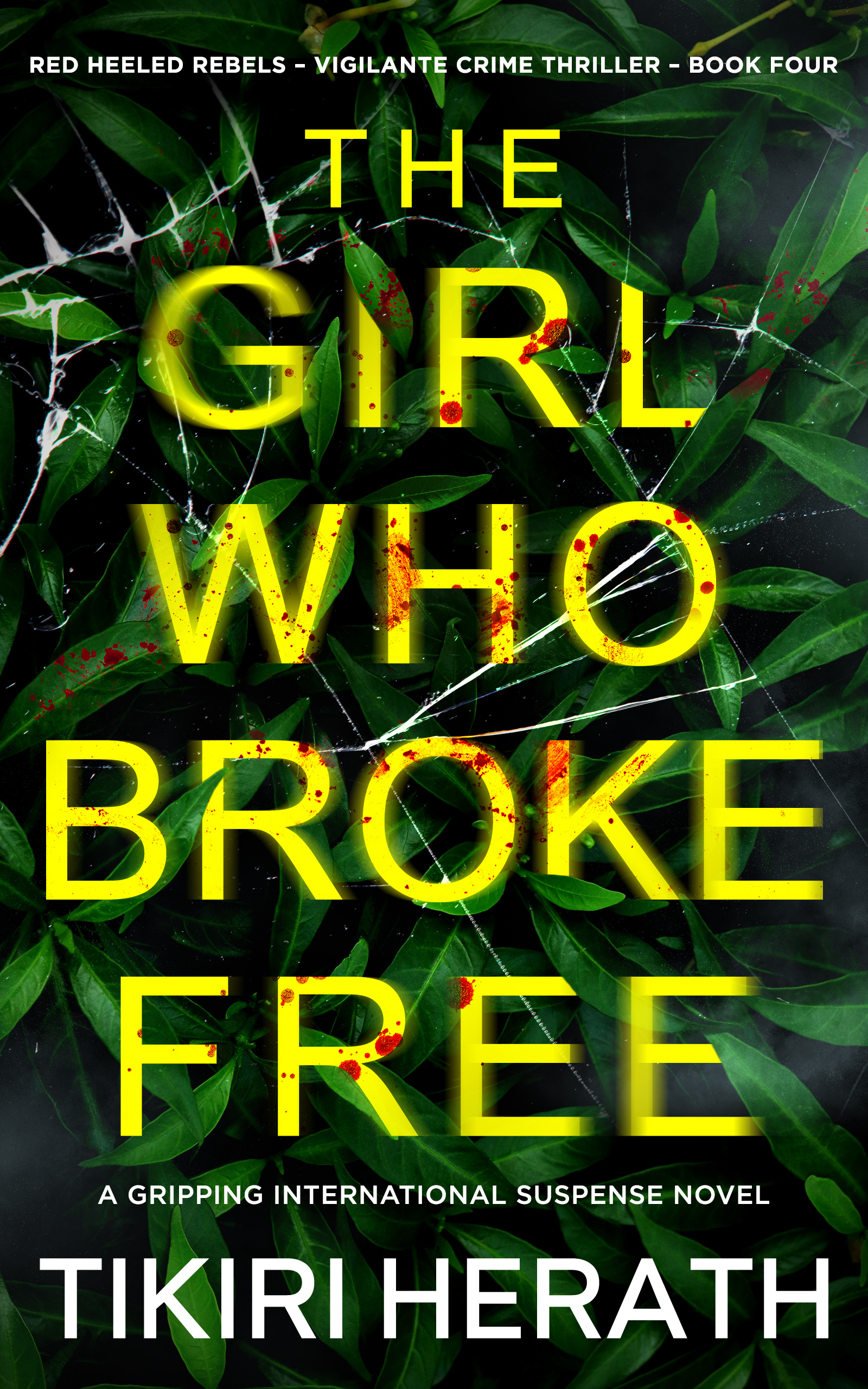 The Girl Who Broke Free