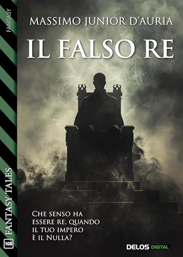 Il falso re (Fantasy Tales Vol. 108)
