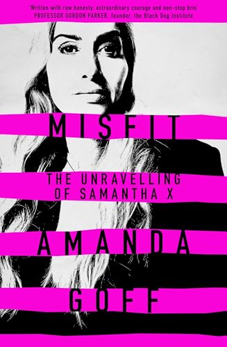 misfit-the-unravelling-of-samantha-x-by-amanda-goff-goodreads