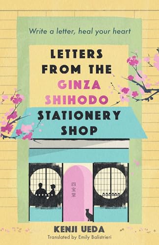 Letters from the Ginza Shihodo Stationery Shop