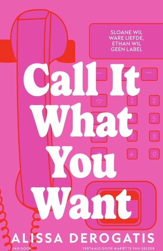 Call It What You Want (Dutch edition)