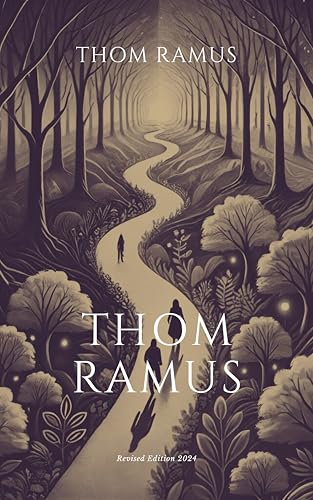 Thom Ramus Revised Edition 2024 by Thom Ramus | Goodreads