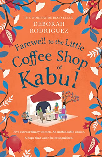 Sphere Farewell to The Little Coffee Shop of Kabul the unmissable final instalment in the internationally bestselling series. book cover