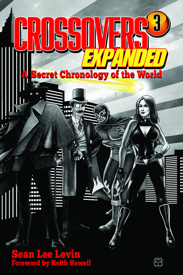 Crossovers Expanded: A Secret Chronology of the World #3