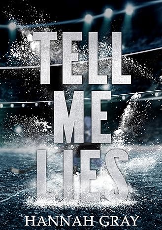 Tell Me Lies (New England Bay Sharks, #1)