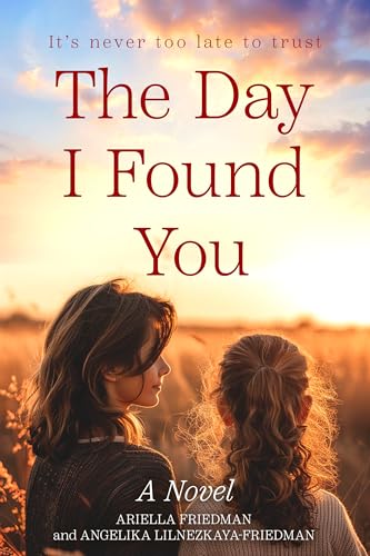 The Day I Found You: A Novel