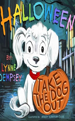 Halloween: Take the Dog Out