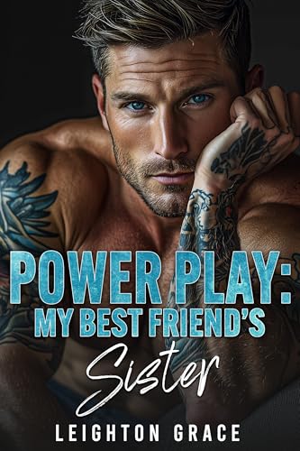 Power Play: My Best Friend's Sister
