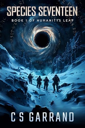 Species Seventeen: Book 1 of Humanity's Leap