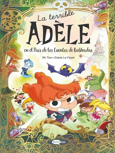 La terrible Adèle en el País de los Cuentos de Bobhadas