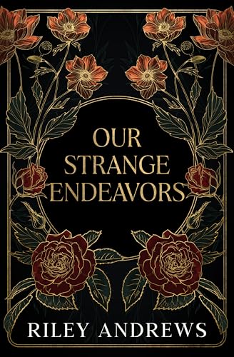 Our Strange Endeavors