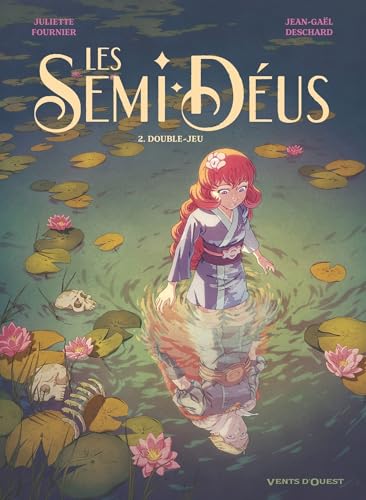 Les Semi-Déus - Tome 02: Double-jeu