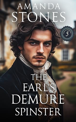 The Earl’s Demure Spinster: A Historical Regency Romance Novel