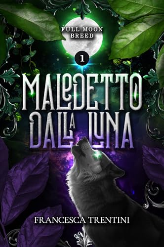 Maledetto dalla luna (Full Moon Breed)