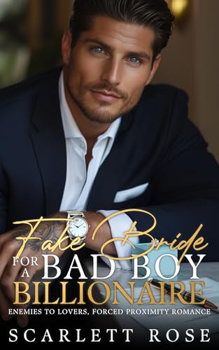 Fake Bride For A Bad Boy Billionaire