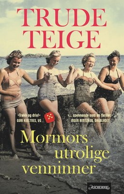 Mormors utrolige venninner