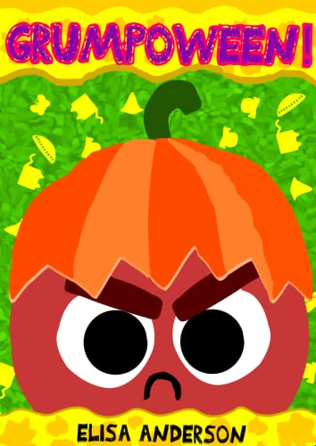 Grumpoween! : A Funny Halloween children's interactive book for kids ages 6-8 and above