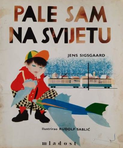 Pale sam na svijetu