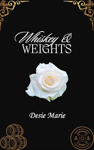 Whiskey & Weights