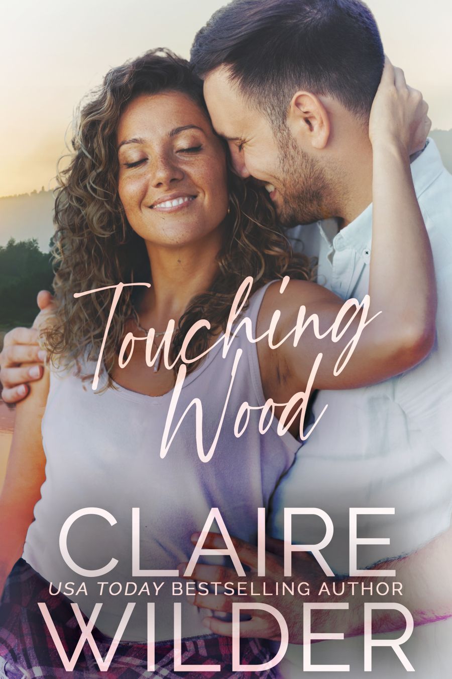 Touching Wood (Jewel Lakes #0.5) by Claire Wilder | Goodreads