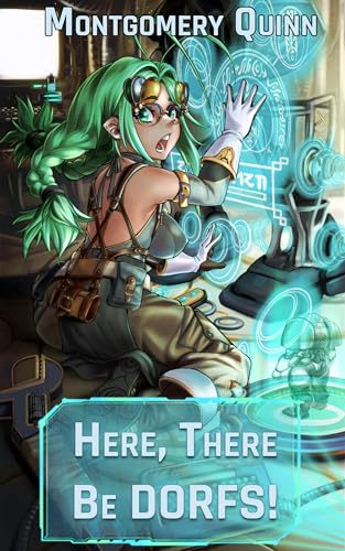 Here, There Be DORFS!