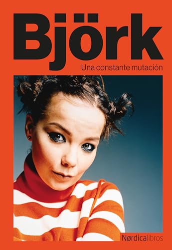Björk: Una constante mutuación