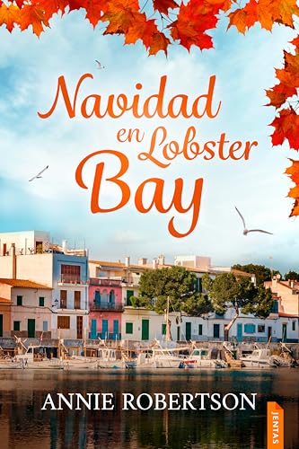 Navidad en Lobster Bay: Una comedia romántica feelgood contemporánea