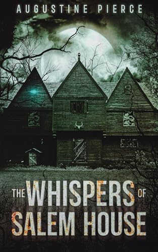 The Whispers of Salem House