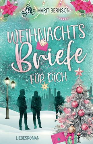 Weihnachtsbriefe für dich (New York Christmas Stories)