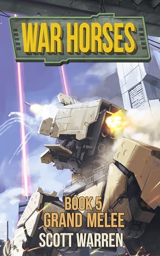 War Horses Book 5: Grand Melee