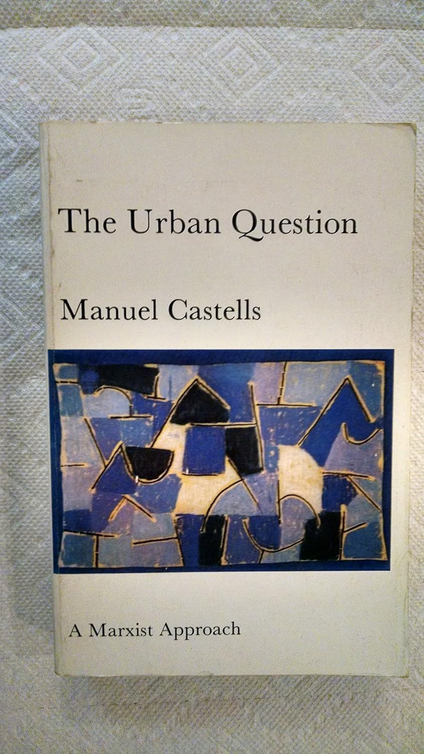 The Urban Question: A Marxist Approach