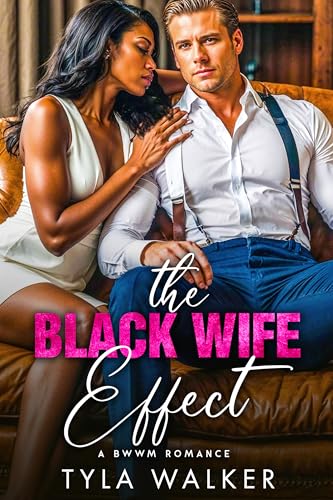 The Black Wife Effect