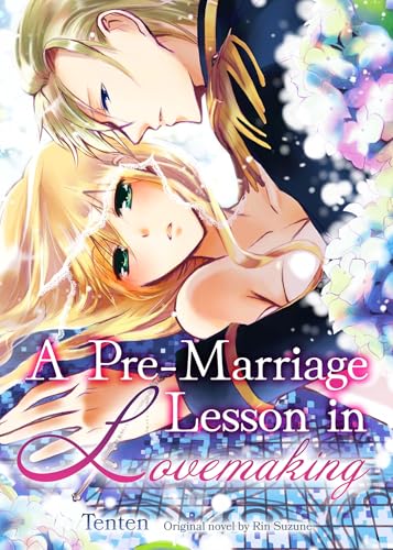 A Pre-Marriage Lesson in Lovemaking