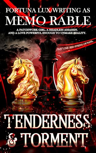 Tenderness & Torment: Part One: Red String of Fate