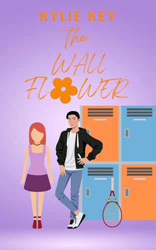 The Wallflower: A Sweet YA Romance