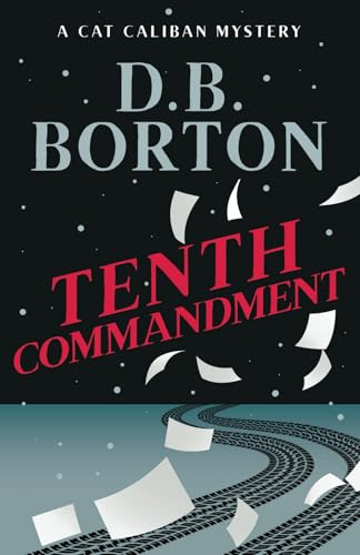 Tenth Commandment: A Cat Caliban Mystery