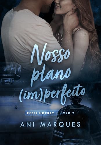 Nosso Plano (Im)perfeito