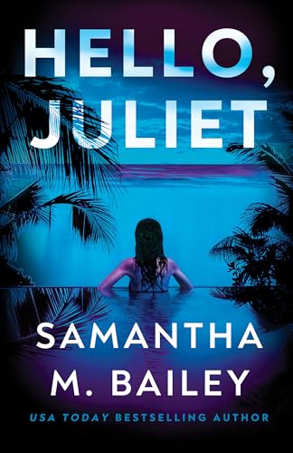 Hello, Juliet