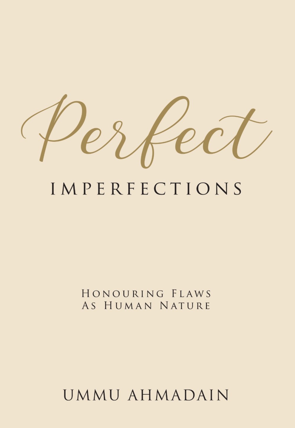Perfect Imperfections: Honouring Flaws as Human Nature